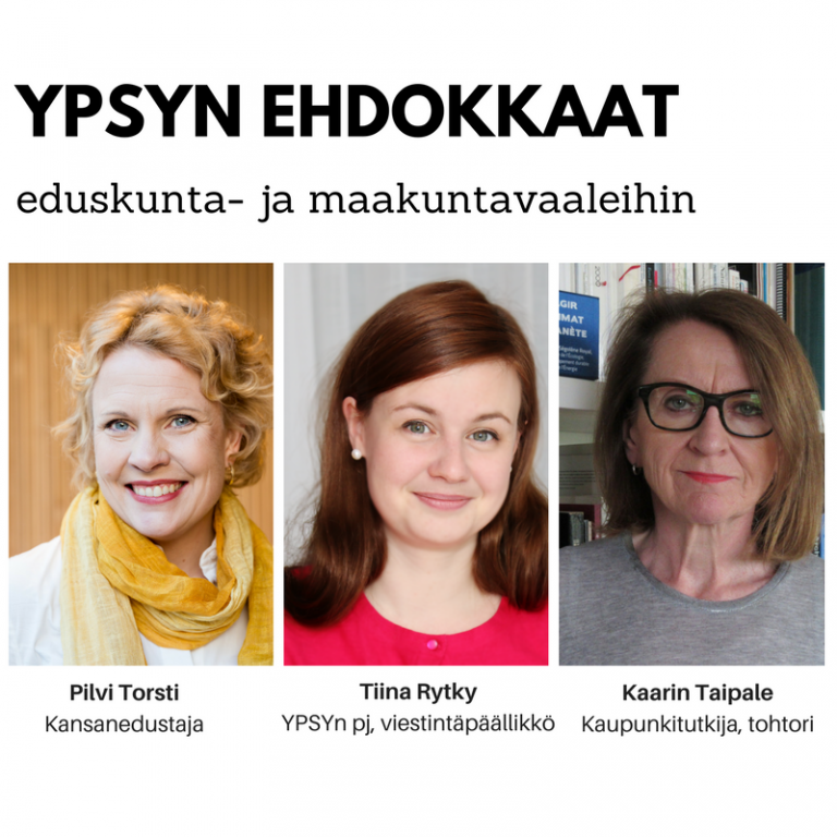 Pilvi Torsti, Tiina Rytky ja Kaarin Taipale ehdolle tuleviin vaaleihin